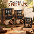 Built for His Purpose