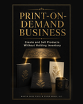 Print-on-Demand Business guide cover for building a profitable product brand